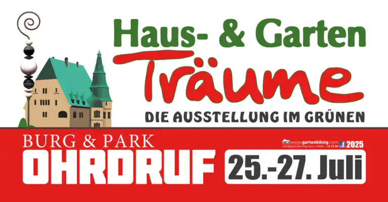 Haus- & Garten Träume<br />
Burg & Park Ohrdruf 2025